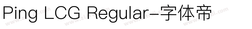 Ping LCG Regular字体转换